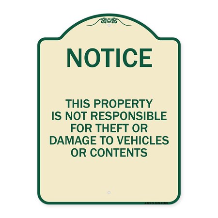 Signmission This Property Is Not Responsible for Theft or Damage to Vehicles or Contents, A-DES-TG-1824-22809 A-DES-TG-1824-22809